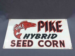 Vintage Pike Hybrid Seed Corn Painted Tin Advertising Sign