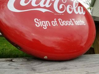 Vintage Drink Coca - Cola Sign of Good Taste Porcelain Button 24 - inch 4