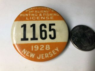 1928 Jersey Non Resident And Alien ' s Hunting & Fishing License Pin Button NJ 2
