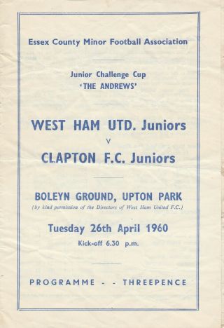 West Ham United Juniors V Clapton Juniors 1959/60 Andrews Cup - Rare