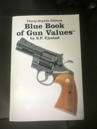 Blue Book Of Gun Values 38th Edition