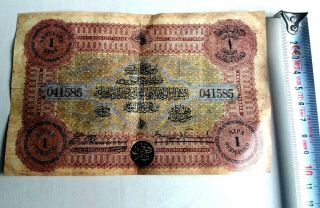Antique 1290 - 1873 Banknote 1 Turkish Lira Paper Money Turkey Old Rare Livre 6