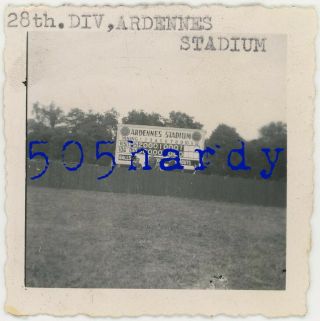 Wwii Us Gi Photo - 28th Infantry Division Ardennes Stadium Baseball Sign - Top