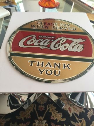 Rare Coca Cola Sign Reverse Painting Please Pay When Served