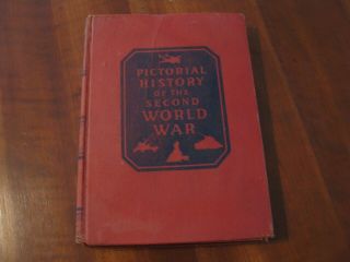 1946 " Pictorial History Of The Second World War " Vol.  5 Hardcover Book