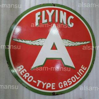 FLYING A AERO TYPE GASOLINE 30 INCHES ROUND VINTAGE ENAMEL SIGN 3