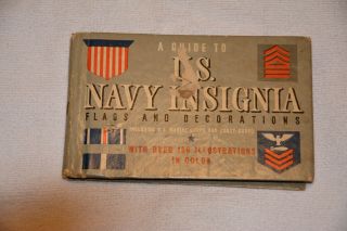 Vintage Ww Ii Era A Guide Book To Us Navy Insignia Flags & Decoration
