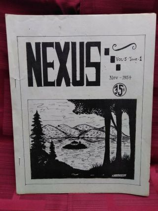Original/vintage November 1954 " Nexus " Pub.  Vol.  5 - Tome 1 Ufo Research Society