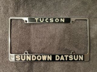 Rare Vintage Tucson Arizona Sundown Datsun Dealership License Plate Frame