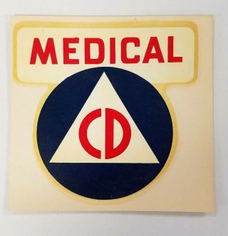 Old Vintage Civil Defense Cd Medical Decal Cold War Era Glass Vehicle Equipment