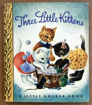 Three Little Kittens With Dust Jacket Rare 1st Ed.  Little Golden Book 1,  Vg