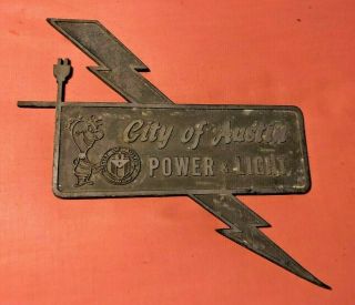 Vintage 1950s City of Austin Texas Power & Light Old Logo Metal Plaque Sign Rare 2