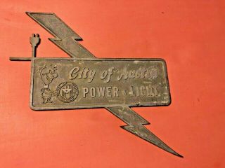 Vintage 1950s City of Austin Texas Power & Light Old Logo Metal Plaque Sign Rare 3
