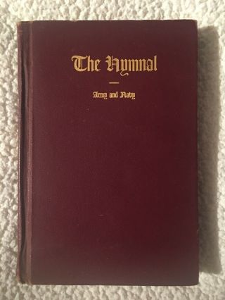 Vintage Ww2 Army And Navy Hymnal 1942 Ivan Bennett Hb