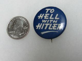 World War 2 Victory Pinback Home Front Pin Wwii To Hell With Hitler