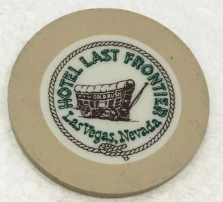 Hotel Last Frontier Vintage Casino Gaming Chip Las Vegas