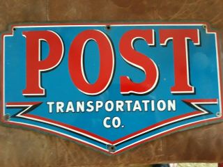 Rare Post Transportation Co Sign From An Old Trucking Co.  Sign Is Porcelain.