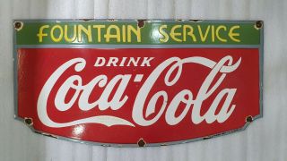 Coca Cola Fountain Service 27 1/2 X 14 Inches Vintage Enamel Sign