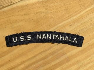 Ww2 Era Us Navy U.  S.  S Nantahala Shoulder Sleeve Tab Patch