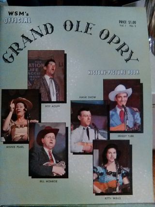 Wsm’s Off.  Grand Ole Opry History Pic Book Vol1 Vtg Rare Bill Monroe Autograph
