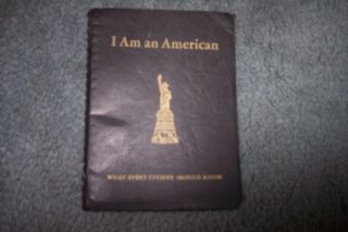 I Am An American What Every Citizen Should Know Booklet 1940 