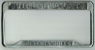 Beverly Hills Hillcrest Motor Co Cadillac Vintage Gm Dealer License Plate Frame