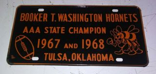 Old Vintage Booster License Plate Tulsa Oklahoma Booker T Washington Hornets