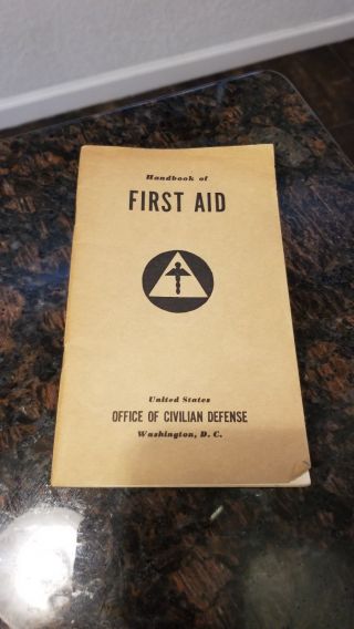 Wwii Handbook Of First Aid Office Of Civilian Defense,  1941 Issue