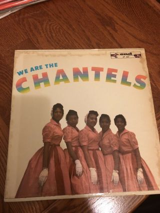 We Are The Chantels Rare First Pressing " Plantation " Cover Vg,  Bonus