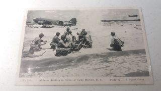 1943 Ww2 11th Airborne Camp Mackall Postcard 1673 Airborne Artillery In Action