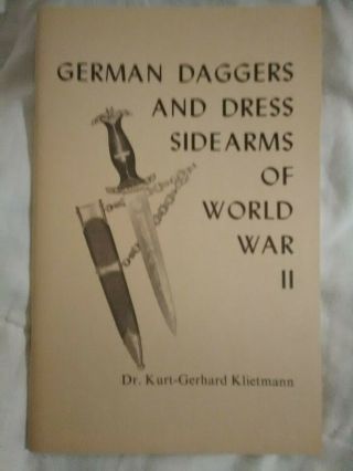 1967 German Daggers And Dress Sidearms Of World War Ii Booklet Military War