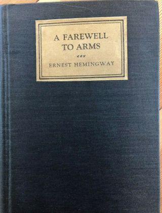Ernest Hemingway A Farewell To Arms First Edition Scribner 