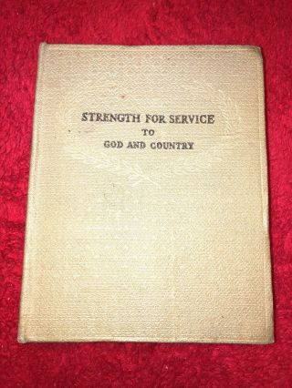 Ww2 Strenght For Service To God And Country Soldiers Bible