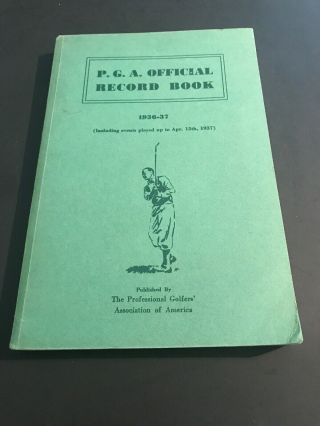 Vintage Golf Memorabilia / P.  G.  A.  Official Record Book / 1936 - 37