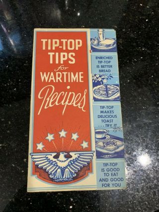 Tip Top Bread Wartime Recipe Booklet Ww2 Propaganda