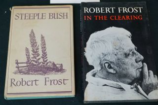 2 Robert Frost Signed Books - " Steeple Bush  In The Clearing " 1st Edition Rare