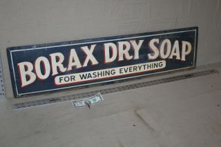 Scarce Vintage Borax Dry Soap General Store Painted Metal Sign Washing Gas Oil