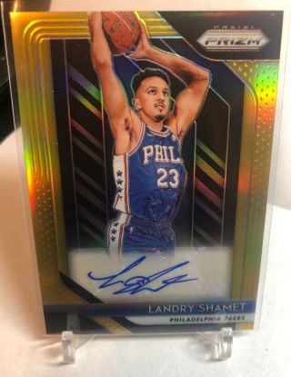 2018 - 19 Prizm Landry Shamet Rc Auto Rookie Rc Gold /10 Rare Ssp Clippers