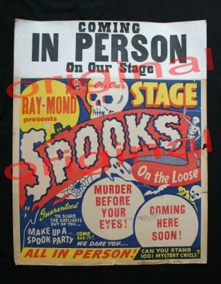 Rare Spook Show Poster 22 " X28 " - " Ray - Mond Presents " Spooks On The Loose "