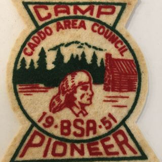 Vtg 1951 Bsa Camp Pioneer Felt Patch Caddo Area Council