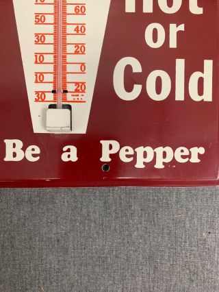 Vintage Dr Pepper Hot or Cold Be a Pepper Advertising Thermometer Sign - HTF 2