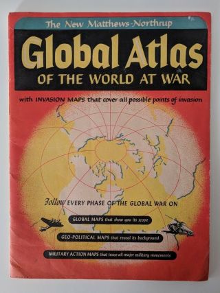 Vintage 1943 Global Atlas World At War Invasion Maps Book - Wwii Paper