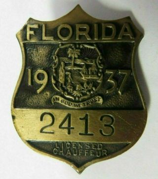 Vintage 1937 State Of Florida Licensed Chauffeur Badge No.  2413 Driver Pin