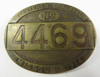 Vintage 1914 State Of Missouri Licensed Chauffeur Badge No.  4469 Driver Pin