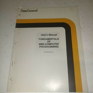 1973 Data General Nova Vintage Computer Fundamentals Mini - Computer Programming