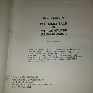 1973 DATA GENERAL NOVA VINTAGE COMPUTER FUNDAMENTALS MINI - COMPUTER PROGRAMMING 2