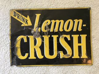 Rare 1920’s Lemon Crush Soda Sign