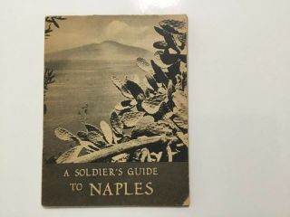 A Soldier’s Guide To Naples Wwii