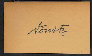 Karl Dönitz Autograph Reprint On Period 1940s 3x5 Card