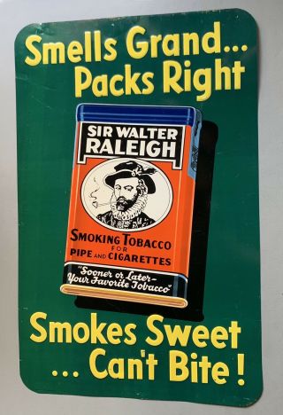 Vintage Sir Walter Raleigh Smoking Tobacco Metal Sign 16.  5 X 25